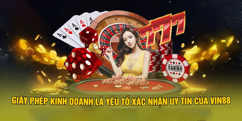 Giấy phép hoạt động của Vin88