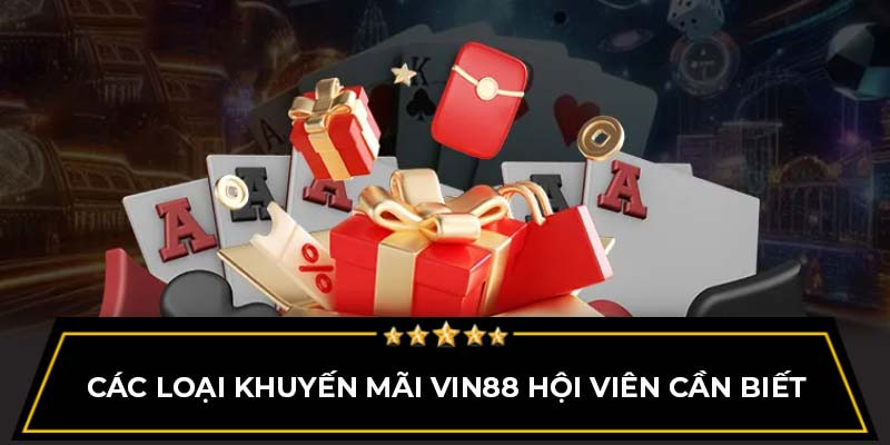 Khuyến mãi hấp dẫn Vin88 dành cho hội viên